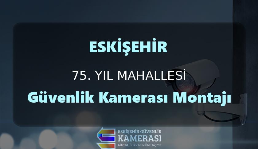 75. Yıl Mahallesi Güvenlik Kamerası Montajı | EYG Bilişim