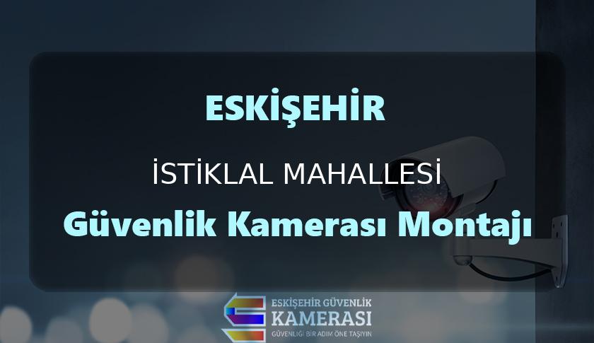 İstiklal Mahallesi Güvenlik Kamerası Montajı | EYG Bilişim